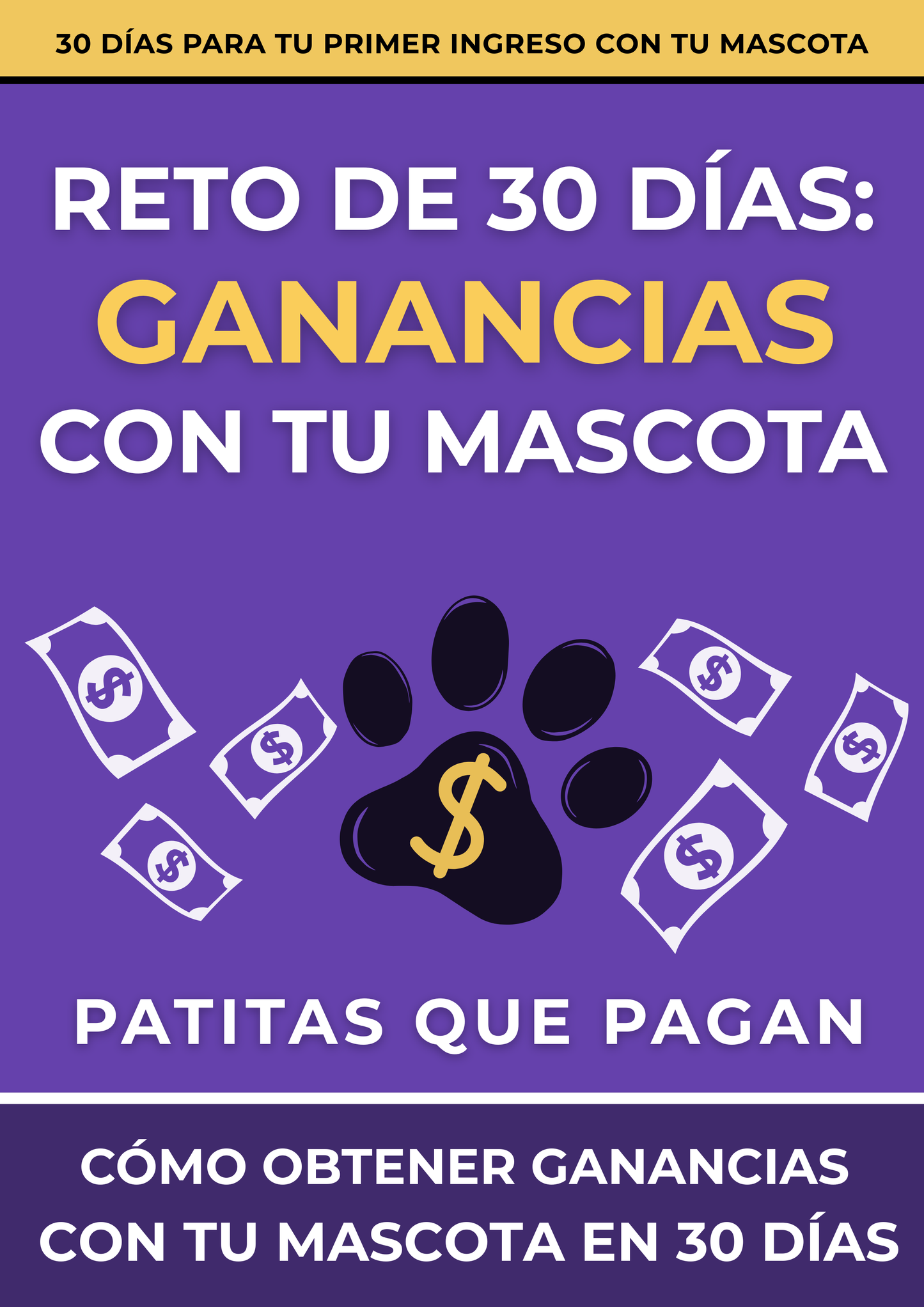 Patitas que Pagan: Reto de 30 Días - Ganancias con tu Mascota